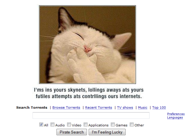 Pirate Bay Kitteh LOLS at Skynets